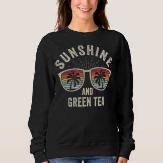 Vintage Retro Sunshine And Green Tea  Summer 2 Sweatshirt