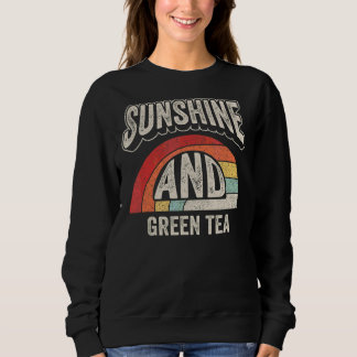 Vintage Retro Sunshine And Green Tea Summer 4 Sweatshirt