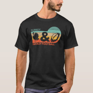 Vintage Retro Turkey And Fantasy Football For Than T-Shirt