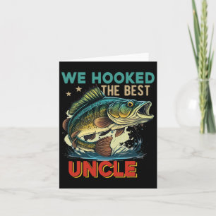 Vintage Retro We Hooked The Best Uncle Father's Da Card