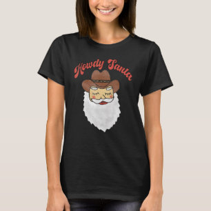 Vintage Retro Western Howdy Santa Christmas Xmas H T-Shirt