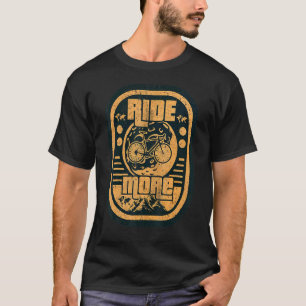 Vintage Ride More Bicycle T-Shirt