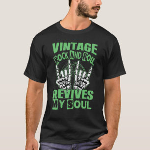 Vintage Rock And Roll Revives My Soul  Concerts 1 T-Shirt