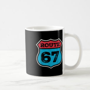 Vintage Route 67 Six Seven Meme 67th Birthday 80s Coffee Mug