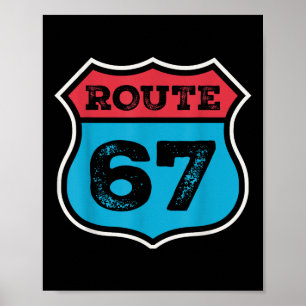 Vintage Route 67 Six Seven Meme 67th Birthday 80s  Poster