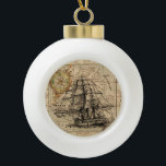 Vintage Sailing Ship and Old European Map Ceramic Ball Christmas Ornament<br><div class="desc">Step back into the Victorian age of exploration with this vintage sailing ship superimposed on a vintage European map. A great gift idea for anyone interested in things Nautical,  Victorian or Steam Punk.</div>
