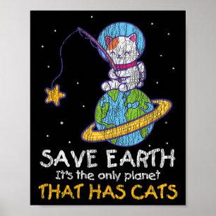 Vintage Save Earth That Has Cat Funny Earth Day Ca Poster