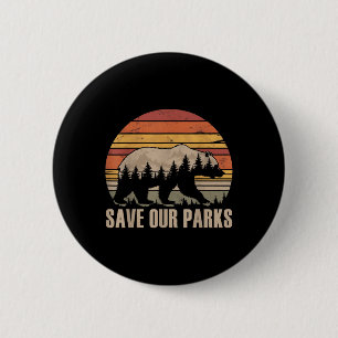 Vintage Save Our National Parks Protect Retro Hiki 6 Cm Round Badge