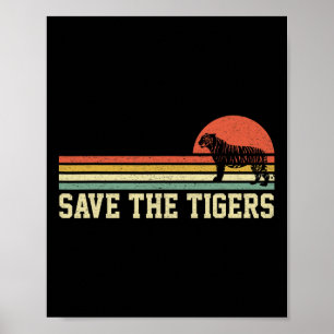 Vintage Save The Tigers T Shirt Gift Tigers Lovers Poster