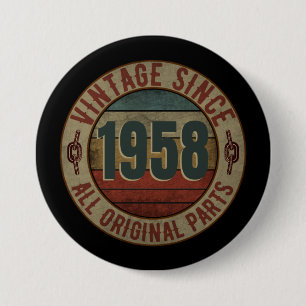 VINTAGE SINCE 1958 ALL ORIGINAL PARTS 7.5 CM ROUND BADGE