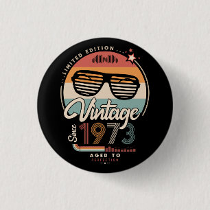 Vintage since 1973 3 cm round badge