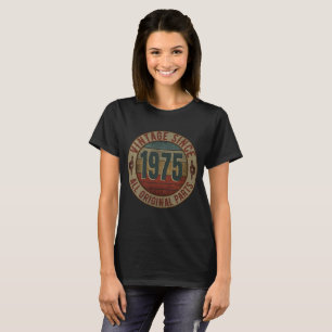 VINTAGE SINCE 1975 ALL ORIGINAL PARTS. T-Shirt