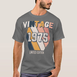 Vintage Since 1975 Birthday Retro Fun T-Shirt
