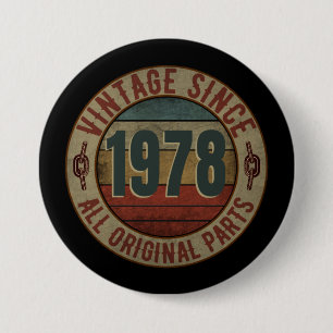 VINTAGE SINCE 1978 ALL ORIGINAL PARTS. 7.5 CM ROUND BADGE