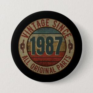 VINTAGE SINCE 1987 ALL ORIGINAL PARTS. 7.5 CM ROUND BADGE