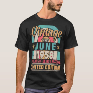 Vintage Since June 1958 Birthday 64 Years Of Being T-Shirt