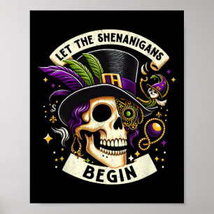 Vintage Skeleton Let The Shenanigans Begin Mardi G Poster