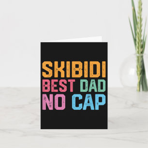 Vintage Skibidi Best Dad No Cap Dad Rizz Funny Fat Card