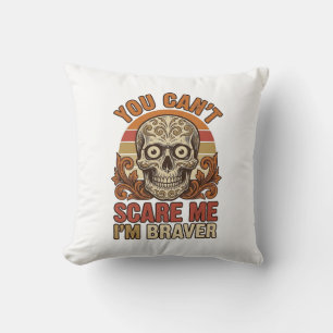Vintage Skull You Can’t Scare Me Halloween Shirt D Cushion