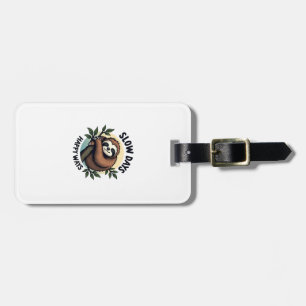 Vintage Sloth Quote Relaxed Nature Graphic 2 Luggage Tag