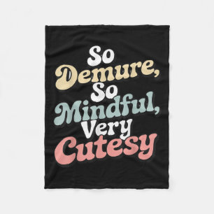 Vintage So Demure, So Mindful, Very Cutesy Retro D Fleece Blanket
