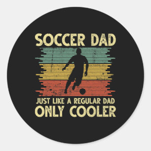 Vintage Soccer Dad Just Like A Regular Dad Only Co Classic Round Sticker