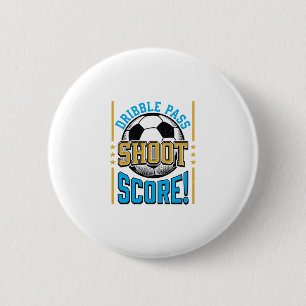 Vintage Soccer Dribble Pass Shoot Score Shirt Desi 6 Cm Round Badge