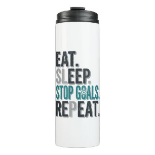 Vintage Soccer Goalie Eat Sleep Stop Goals Shirt_1 Thermal Tumbler