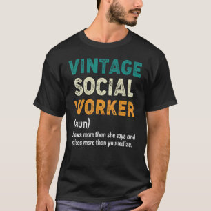 Vintage Social Worker Noun Social Working Life T-Shirt