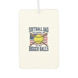 Vintage Softball Dad Bigger Balls Shirt Design_1 Car Air Freshener