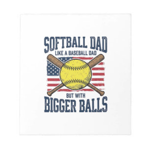 Vintage Softball Dad Bigger Balls Shirt Design_1 Notepad