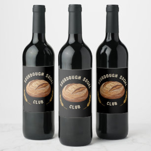 Vintage Sourdough Social Club Artisan Bread Bake Wine Label
