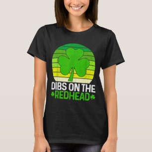 Vintage st patricks day irish shamrock dibs on the T-Shirt