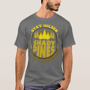 Vintage Stay Golden Shady Pines Retirement Home T-Shirt