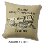 Vintage Steam Train Easily Distracted By, Add Name Cushion<br><div class="desc">Easily Distracted by Trains - Add Name and Change any text -  - - See Lots More Train Theme Gifts in my store - Have a look NOW! - there will be something you love!</div>