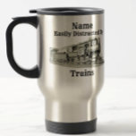Vintage Steam Train Easily Distracted By, Add Name Travel Mug<br><div class="desc">Easily Distracted by Trains - Add Name and Change any text -  - - See Lots More Train Theme Gifts in my store - Have a look NOW! - there will be something you love!</div>