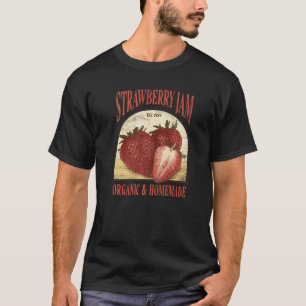 Vintage Strawberry Jam Organic & Homemade Sign T-Shirt