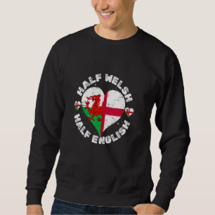 Vintage Style England Wales Flag for Half Welsh Ha Sweatshirt