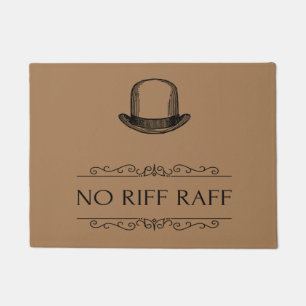 Vintage Style No Riff Raff Doormat