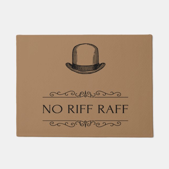 Vintage Style No Riff Raff Doormat (Front)