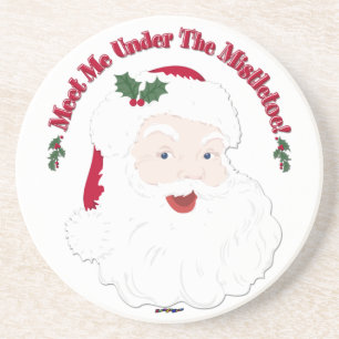 Vintage Style Santa Meet Me Under The Mistletoe! Coaster