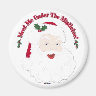 Vintage Style Santa Meet Me Under The Mistletoe! Magnet