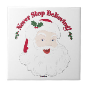 Vintage Style Santa Never Stop Believing Tile