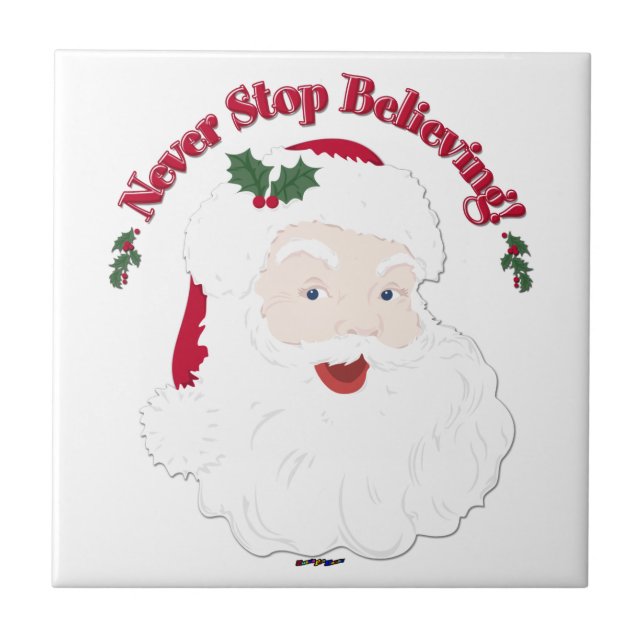 Vintage Style Santa Never Stop Believing Tile (Front)