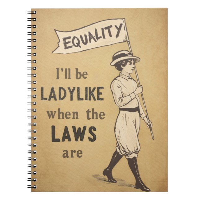Vintage Suffragist Poster, Feminist Quote Notebook (Front)