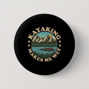 Vintage Sunset Kayaking Makes Me Wet River Boating 6 Cm Round Badge