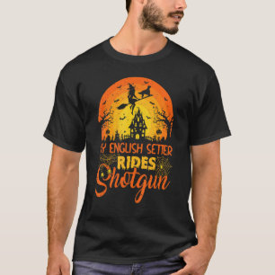 Vintage Sunset My English Setter Dog Ride Shotgun T-Shirt