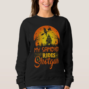Vintage Sunset My Samoyed Dog Ride Shotgun Hallowe Sweatshirt