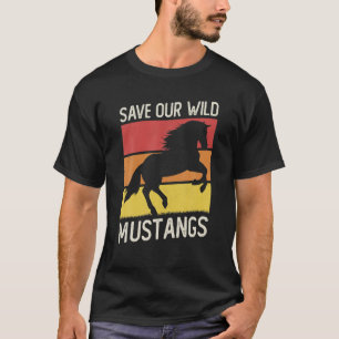 Vintage Sunset Wildlife Mustang Horse Save Our Wil T-Shirt