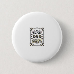 Vintage Super Dad Best Dad Ever Shirt Design_1 6 Cm Round Badge